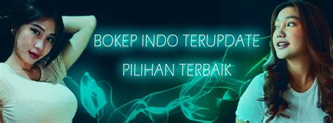 bokep indo terupdate|@omahbokep